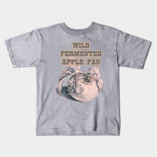 Wild Fermented Apple Fan! Classic Cider Style Kids T-Shirt